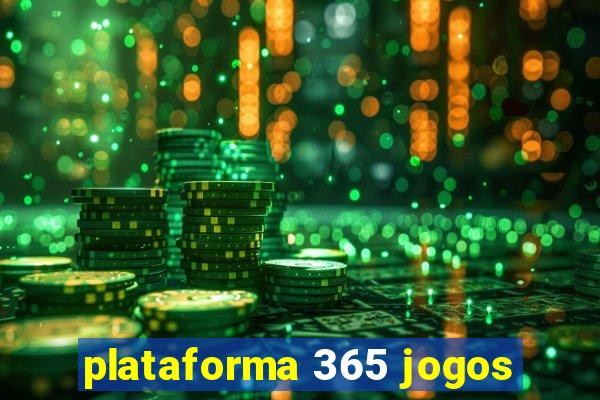 plataforma 365 jogos